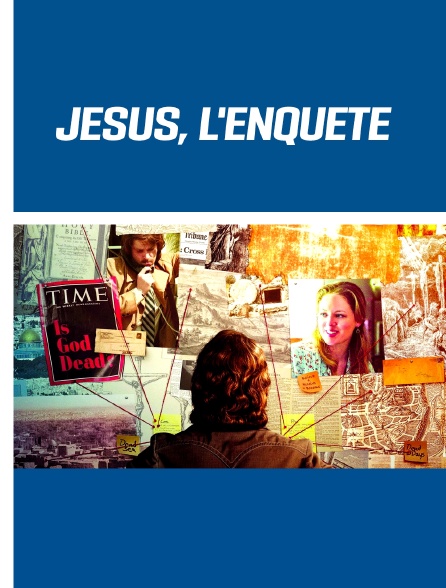 Jésus, l'enquête