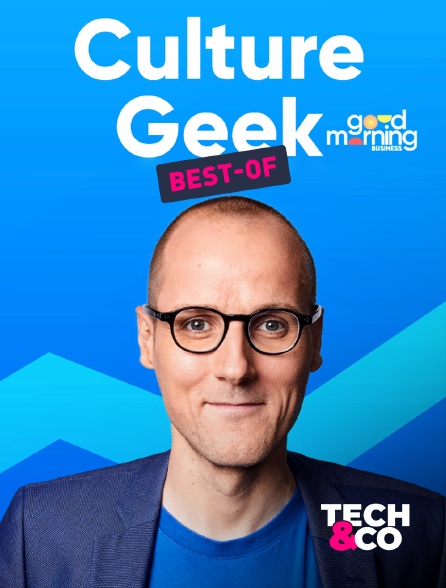 Tech&Co - Culture Geek (best-of) - 21/09/2024 à 06h30