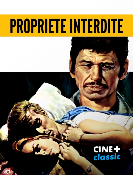 CINE+ Classic - Propriété interdite