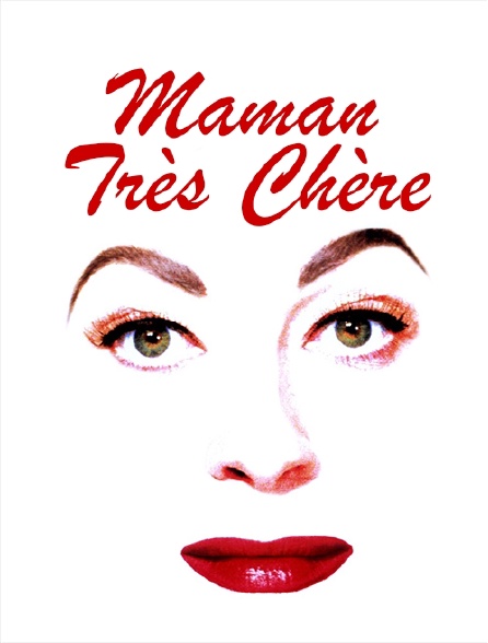 Maman très chère