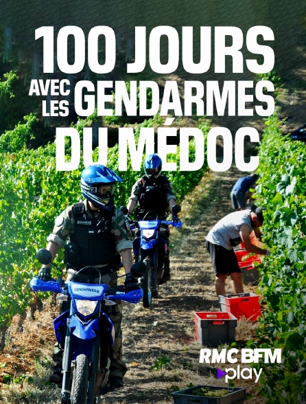 RMC BFM Play - 100 jours avec les gendarmes du Médoc