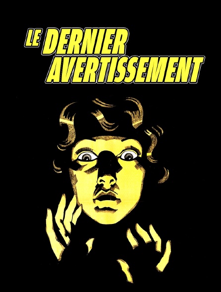 Le dernier avertissement