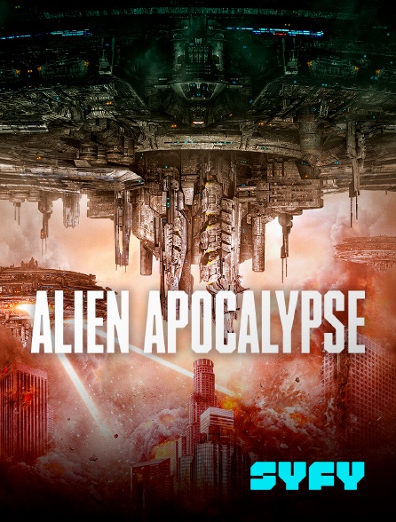 SYFY - Alien Apocalypse