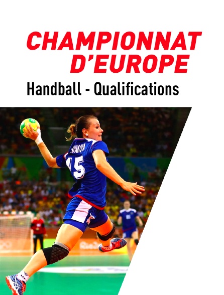 Handball : Qualifications au Championnat d'Europe - 07/04/2024 à 18h00