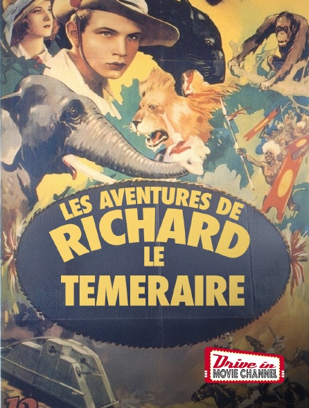 Drive-in Movie Channel - Les aventures de Richard le Téméraire