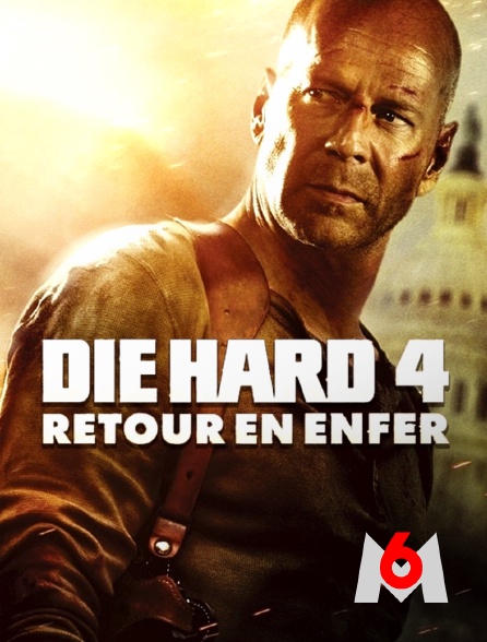 M6 - Die Hard 4 : retour en enfer