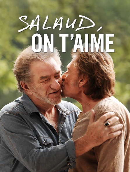 Salaud, on t'aime