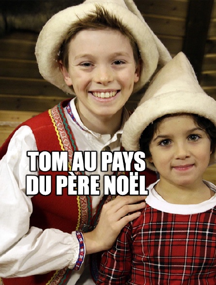 Tom au pays du Père Noël