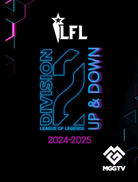 MGG TV - LFL UP AND DOWN 2024-2025