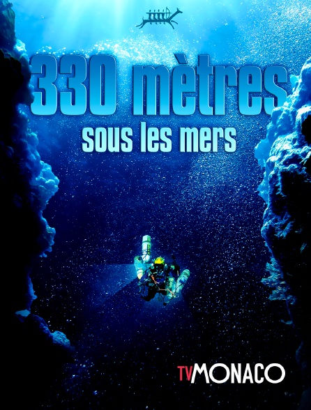 TV Monaco - 330 mètres sous les mers