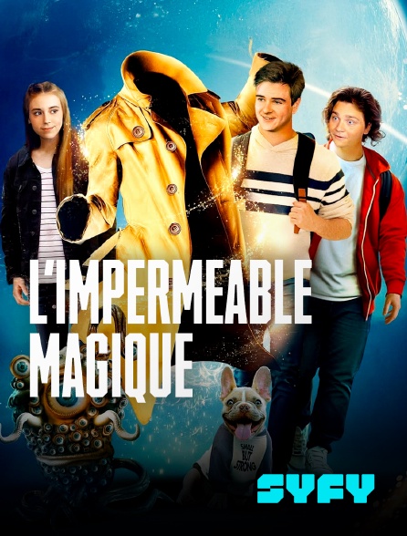 SYFY - L'imperméable magique