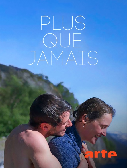 Arte - Plus que jamais