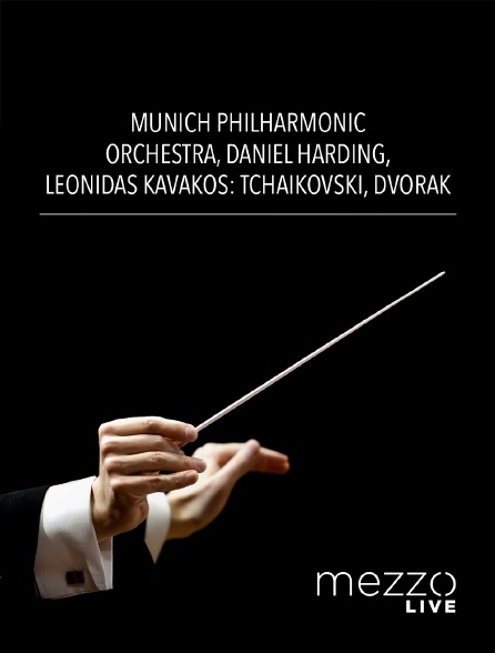 Mezzo Live HD - Munich Philharmonic Orchestra, Daniel Harding, Leonidas Kavakos : Tchaïkovski, Dvorák