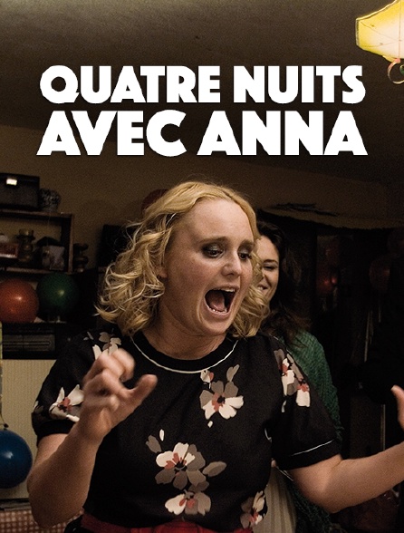 Quatre nuits avec Anna