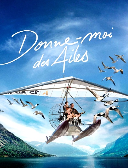 Donne-moi des ailes