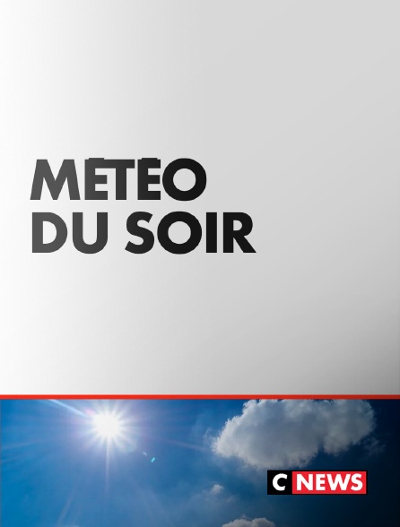 CNEWS - Météo du soir - 20/09/2024 à 16h57