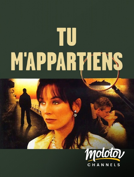 Molotov channels - Tu m'appartiens