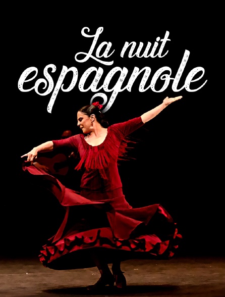 La nuit espagnole - 25/12/2021 à 23h15