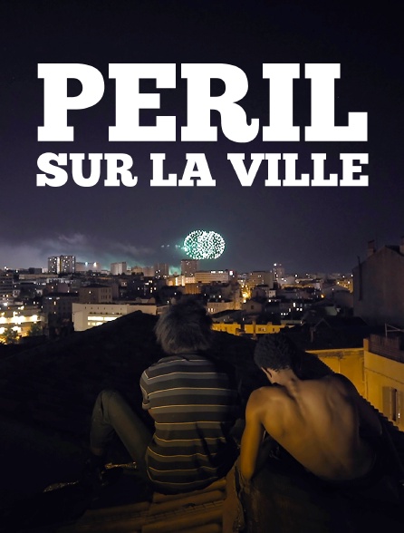 Péril sur la ville