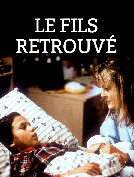 Le fils retrouvé - 30/12/2018 à 04h40