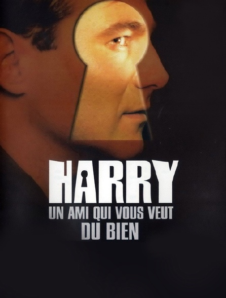 Harry, un ami qui vous veut du bien