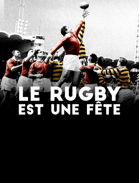 Le rugby est une fête