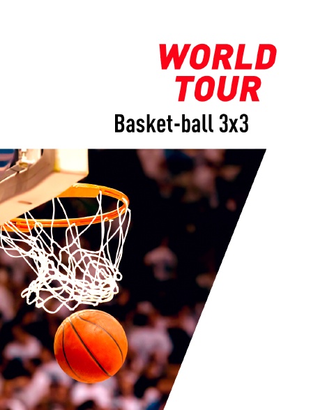 Basket-ball 3x3 : World Tour - 01/07/2023 à 22h15