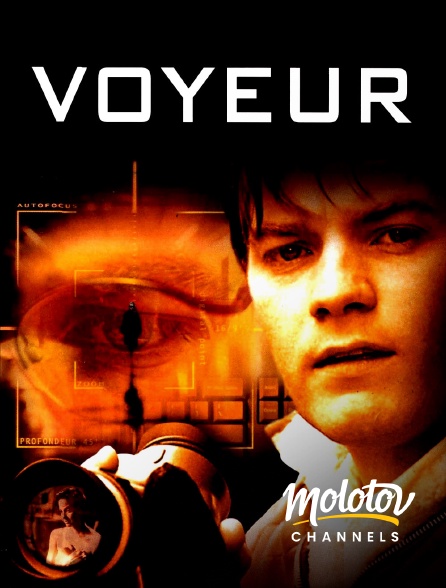 Molotov channels - Voyeur