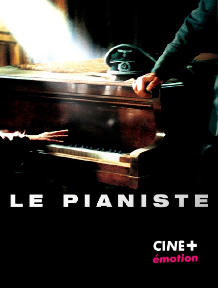 CINE+ Emotion - Le pianiste