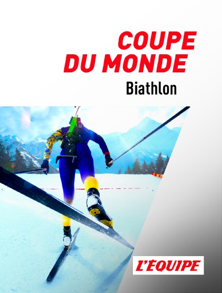 L'Equipe - Biathlon : Coupe du monde - 06/01/2024 à 14h40