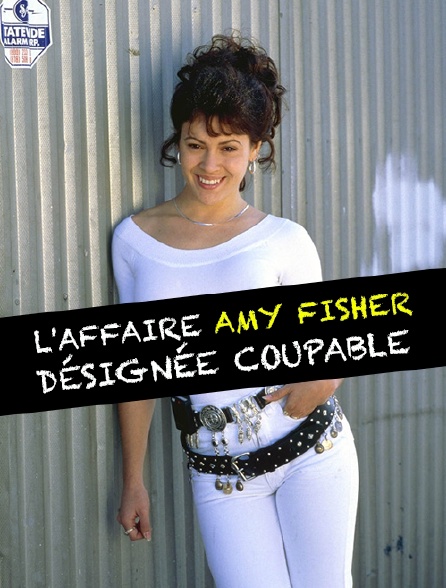 L'affaire Amy Fisher : désignée coupable