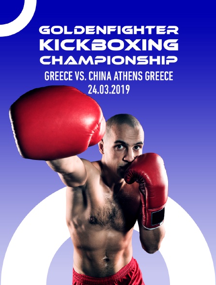 Goldenfighter Kickboxing Championship, Greece vs. China, Athens, Greece, 24.03.2019 - 03/05/2023 à 14h35