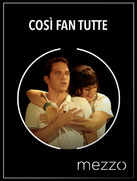 Mezzo - Così fan tutte