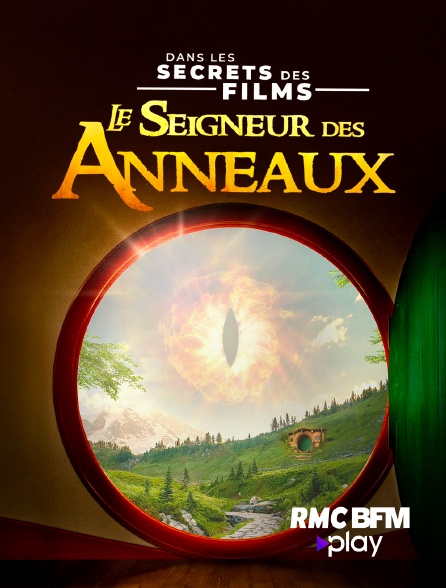 RMC BFM Play - Le Seigneur des anneaux, dans les secrets des films