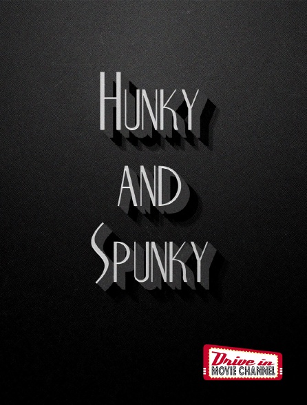 Drive-in Movie Channel - Hunky and Spunky - 24/09/2024 à 16h11