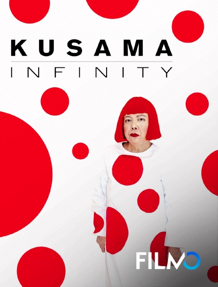 FilmoTV - Kusama : infinity