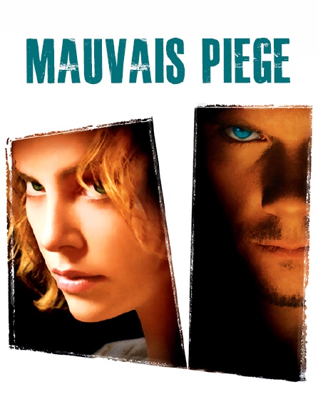 Mauvais piège