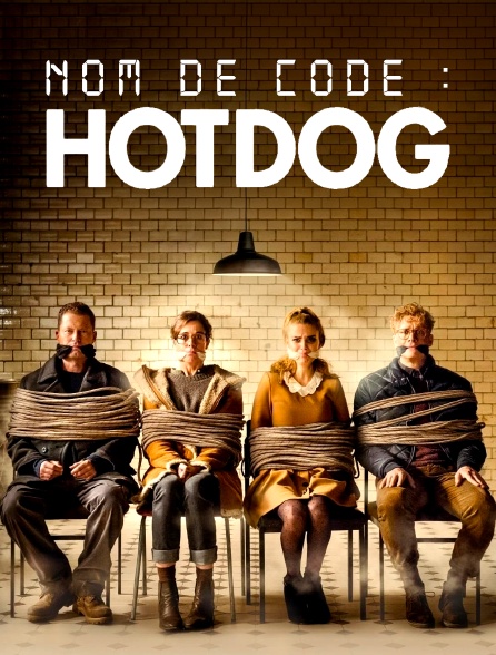 Nom de code : Hot Dog