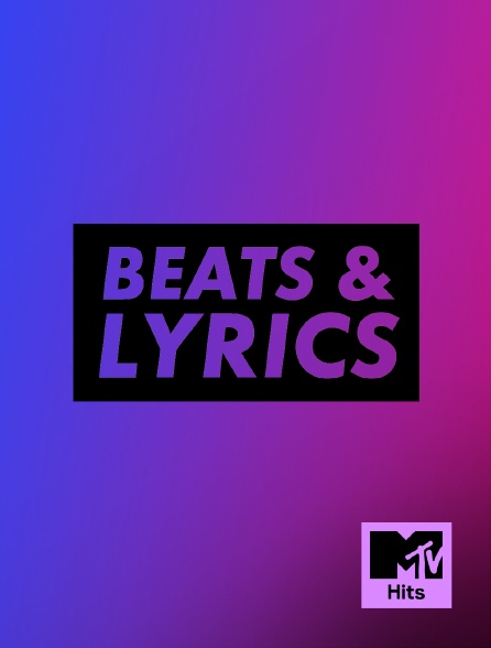 MTV Hits - Beats & Lyrics - 20/09/2024 à 13h00