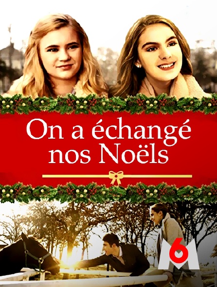 M6 - On a échangé nos Noëls