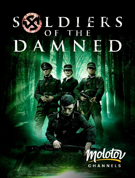 Molotov channels - Soldiers of the damned