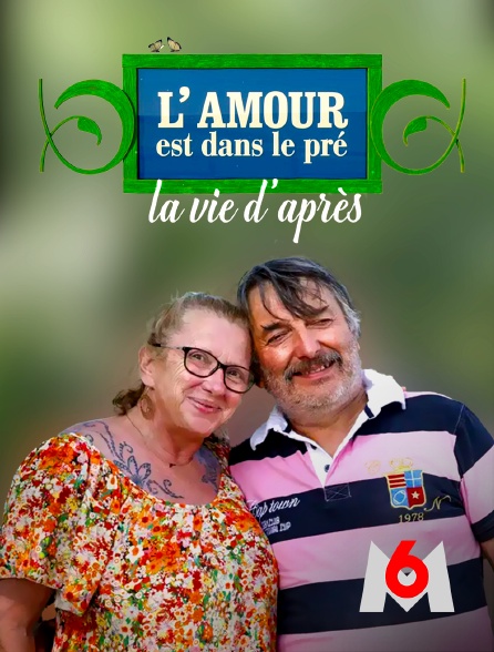 M6 - L'amour est dans le pré, la vie d'après