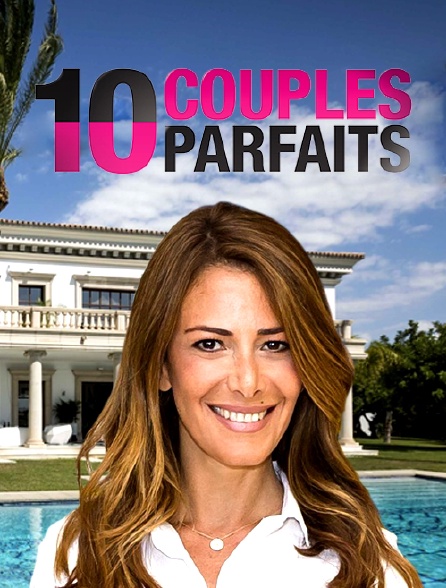 10 couples parfaits - 25/03/2022 à 19h00