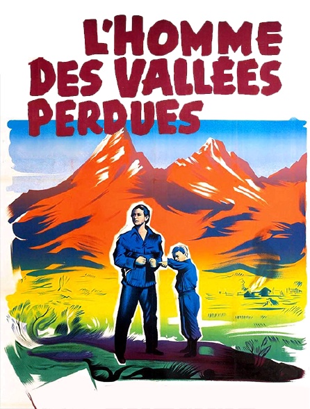 L'homme des vallées perdues