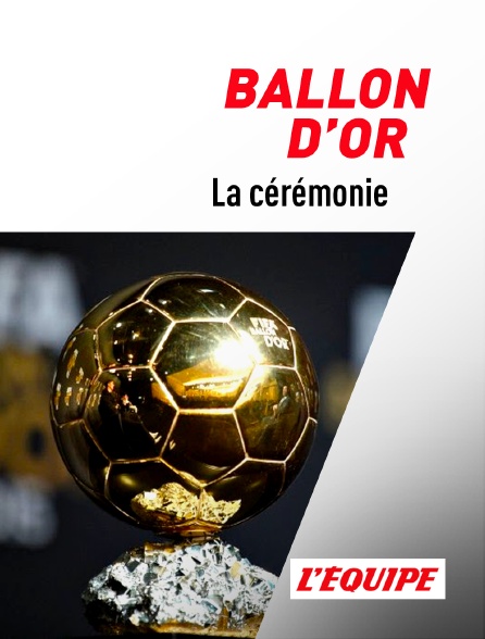 L'Equipe - Cérémonie du Ballon d'or