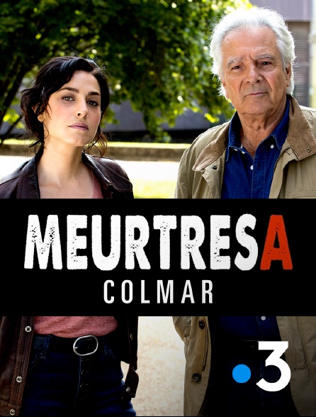 France 3 - Meurtres à Colmar