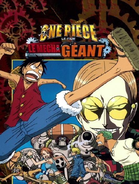 One Piece : Le Mecha géant du château Karakuri