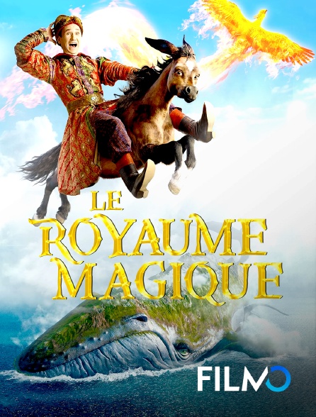 FilmoTV - Le royaume magique