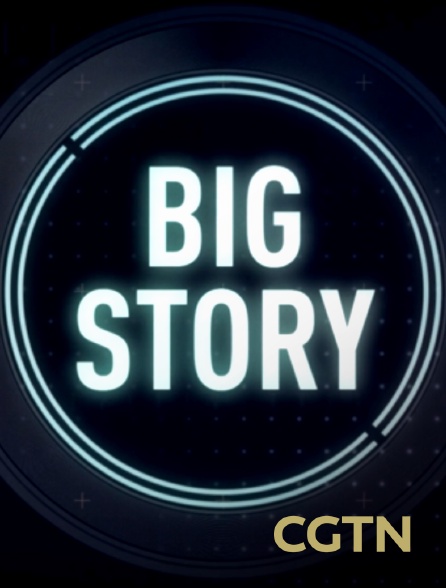 CGTN - Big Story - 21/09/2024 à 07h00