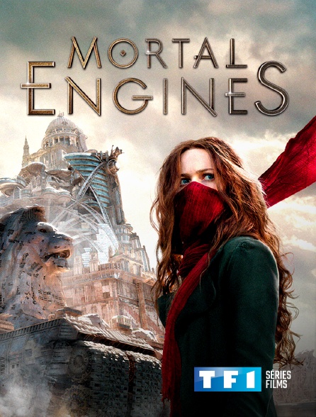 TF1 Séries Films - Mortal Engines